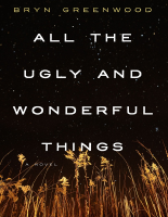 All the Ugly and Wonderful Thin - Bryn Greenwood.pdf